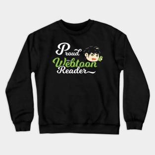 Elegant Proud To Be A Webtoon Reader Crewneck Sweatshirt